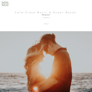 Dengarkan Relaxing Music & Ocean Waves, Pt. 4 (ASMR, Calm Piano Music, Sleep Music, Meditation Music) lagu dari 힐링 네이쳐 Nature Sound Band dengan lirik