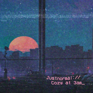 Album Cozy at 3am from Justnormal
