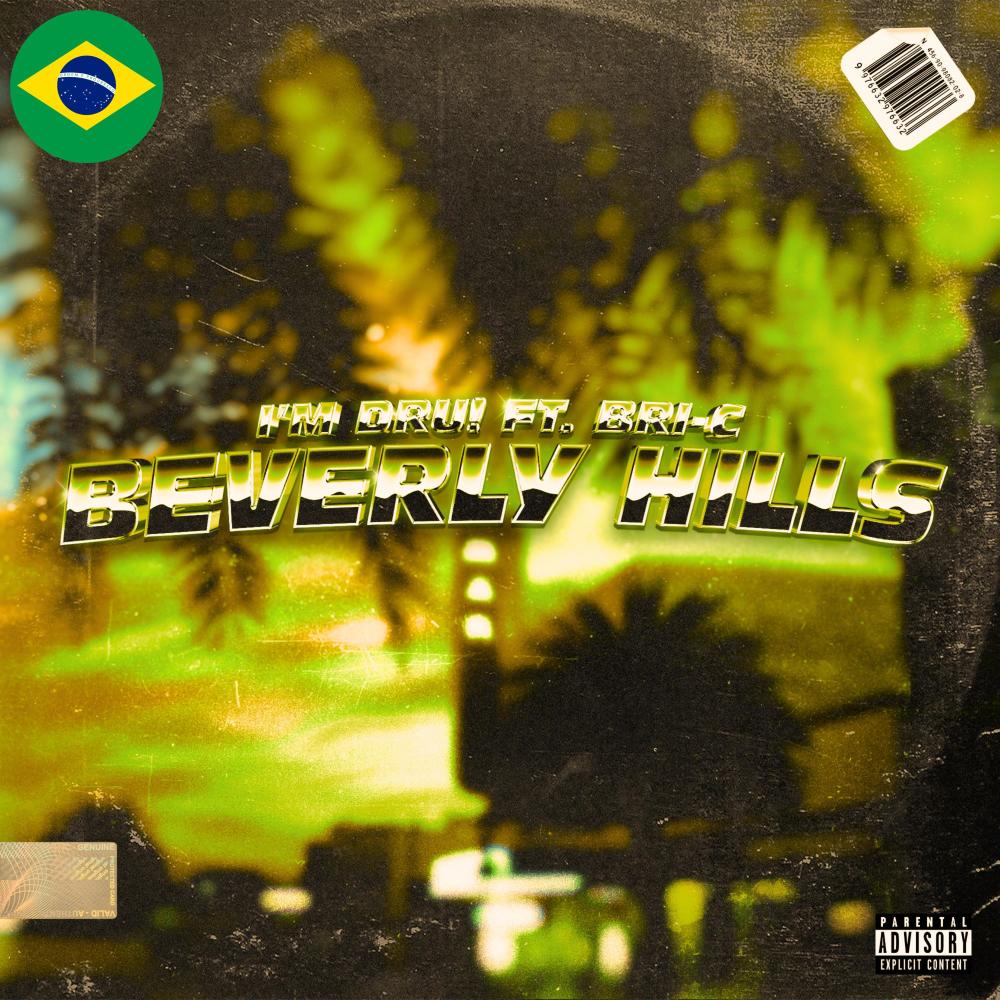 Beverly Hills (feat. Bri-C) (Brazil Remix|Explicit)
