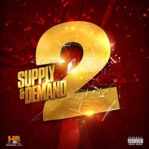 DJ HeadBussa的專輯Supply & Demand 2 (Explicit)