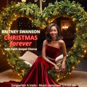 Arturo Vado的專輯Christmas forever (feat. Britney Swanson & Faith Gospel Chorus)