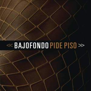ดาวน์โหลดและฟังเพลง Pide Piso (GTA Remix) พร้อมเนื้อเพลงจาก Bajofondo