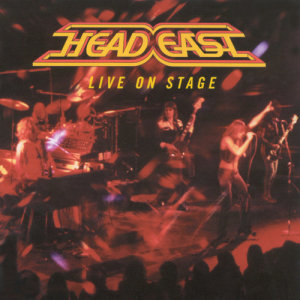 Head East的專輯Live On Stage