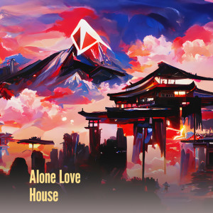 Album Alone Love House oleh Rahman