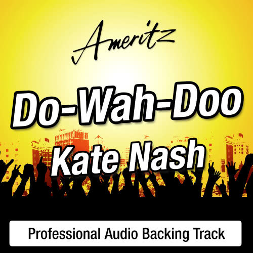 Do-Wah-Doo (In The Style Of Kate Nash)