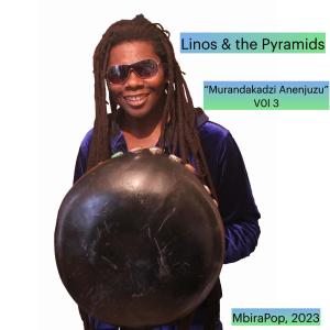 The Pyramids的專輯Murandakadzi Anenjuzu Vol 3, 2023