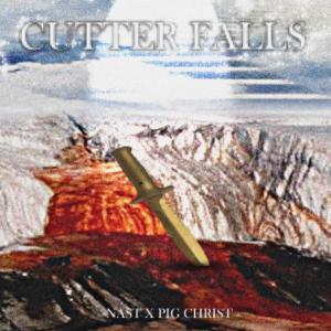 收聽Pig Christ的Cutter Falls (feat. NASTHOUND) (Explicit)歌詞歌曲