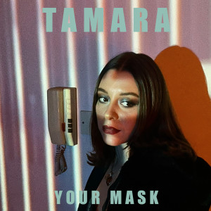 Tamara的專輯Your Mask