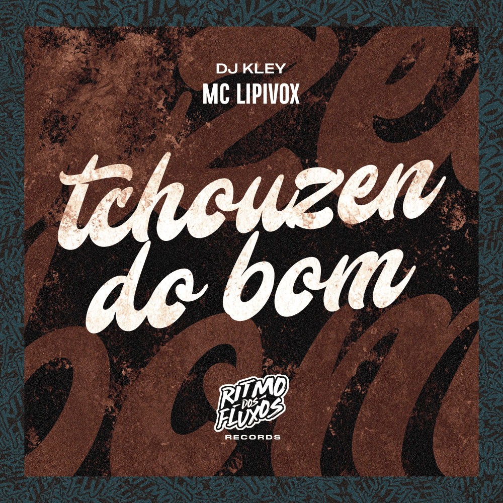 Tchouzen do Bom (Explicit)