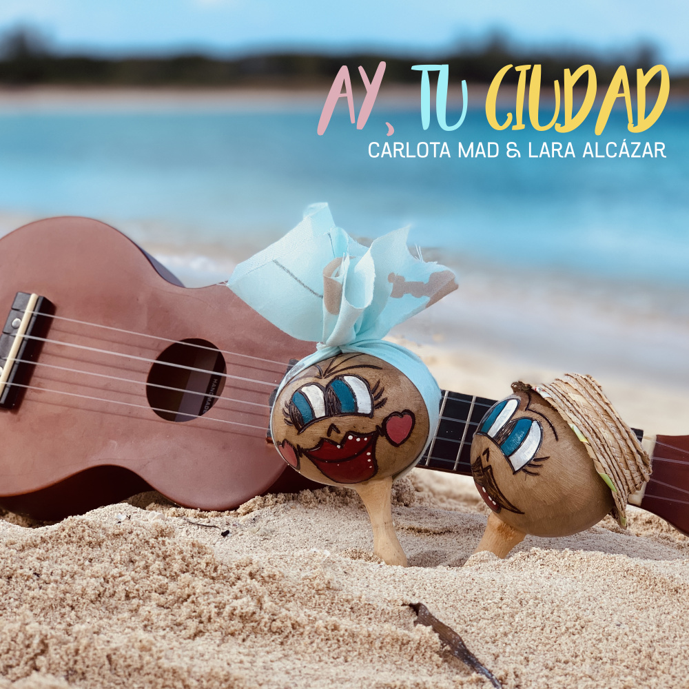 Ay, Tu Ciudad
