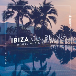 Album Ibiza Clubbing, Vol. 12 from Various Artists