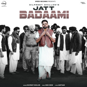 Dilpreet Dhillon的專輯Jatt Badaami