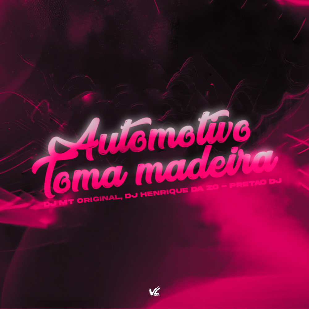 Automotivo Toma Madeira (Explicit)