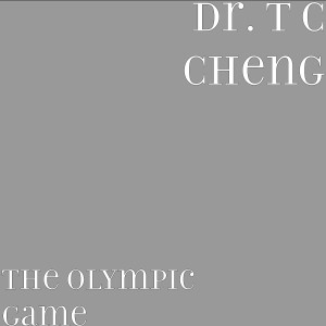 Album The Olympic Game from Dr. T C Cheng