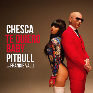Pitbull的专辑Te Quiero Baby (I Love You Baby)