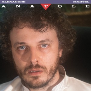 อัลบัม Alexandre Martel ศิลปิน Anatole