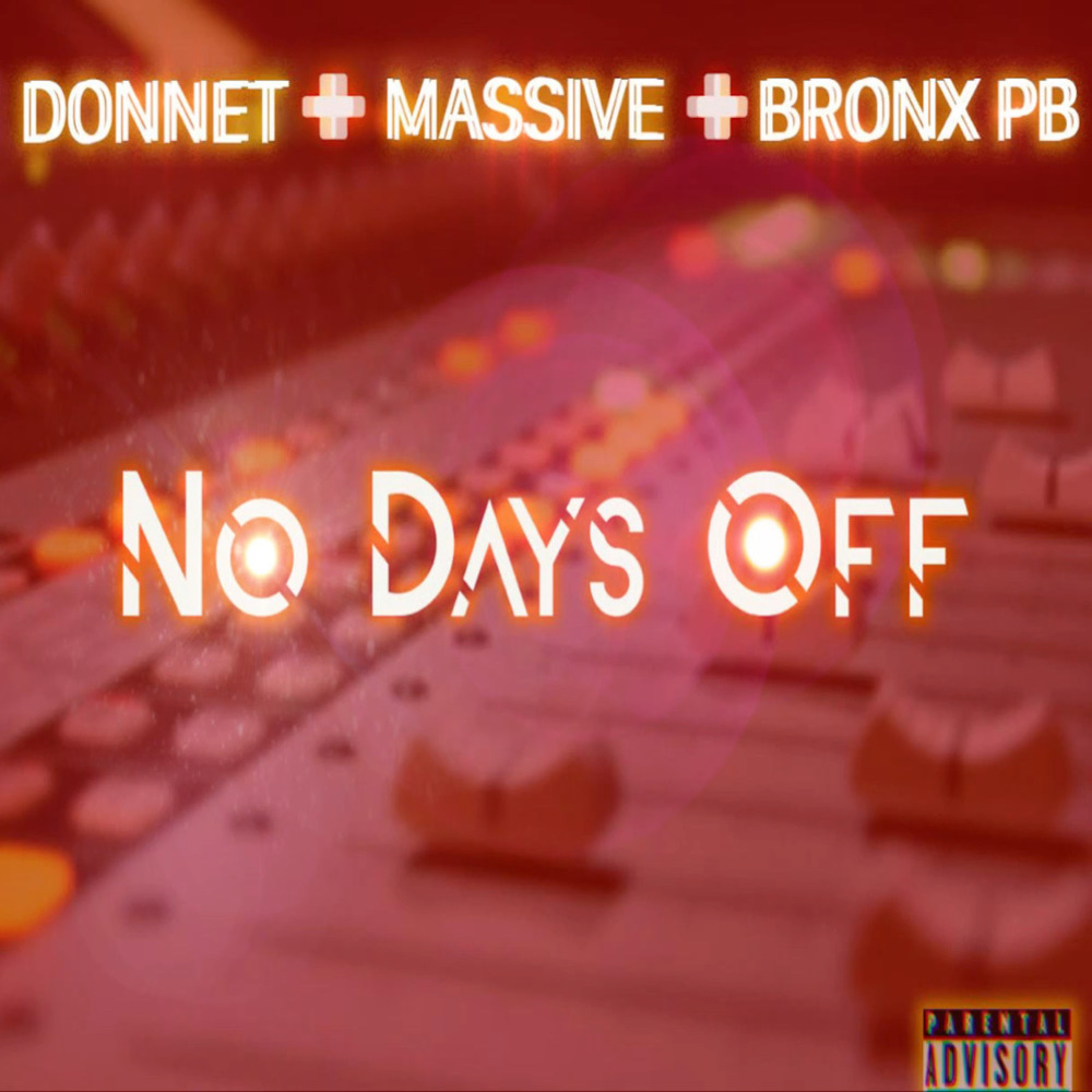No Days Off (Explicit)