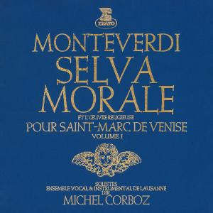 Ensemble Vocal de Lausanne的專輯Monteverdi: Selva morale et l’œuvre religieuse pour Saint-Marc de Venise, vol. 1