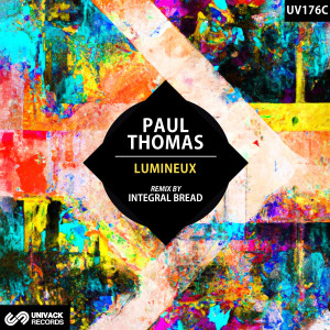 Listen to Lumineux (Integral Bread Remix) song with lyrics from Paul Thomas