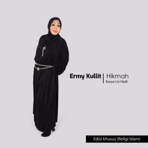 Dengarkan lagu Hikmah nyanyian Ermy Kullit dengan lirik