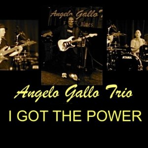 收聽Angelo Gallo Trio的I Got the Power歌詞歌曲