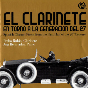 Pedro Rubio的專輯El Clarinete En Torno a La Generación Del 27