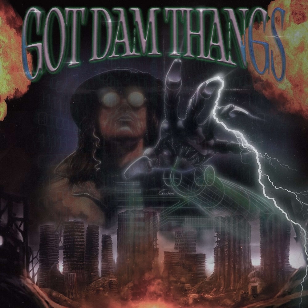 GOT DAM THANGS (Explicit)