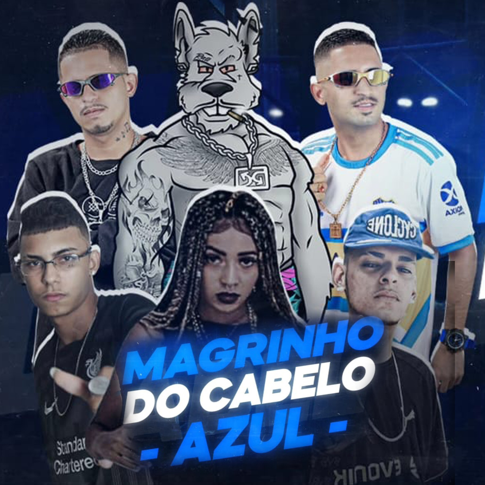 Magrinho do Cabelo Azul (feat. Mc Brenda) (Explicit)