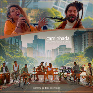 Album caminhada from Bloco do Caos