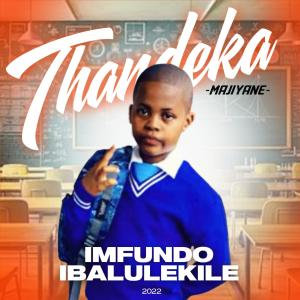 收聽Tsheba Boys的IMFUNDO IBALULEKILE歌詞歌曲
