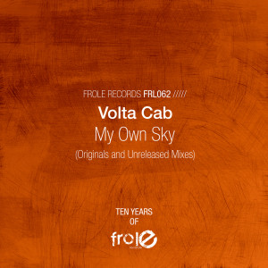 Listen to My Own Sky (Unreleased Mix) song with lyrics from Volta Cab