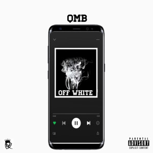 Dengarkan Off White (Explicit) lagu dari Qmb dengan lirik