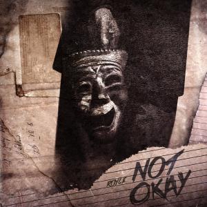 Album NOT OKAY from Say Royce