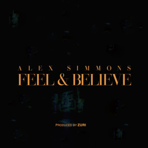 Alex Simmons的專輯Feel & Believe