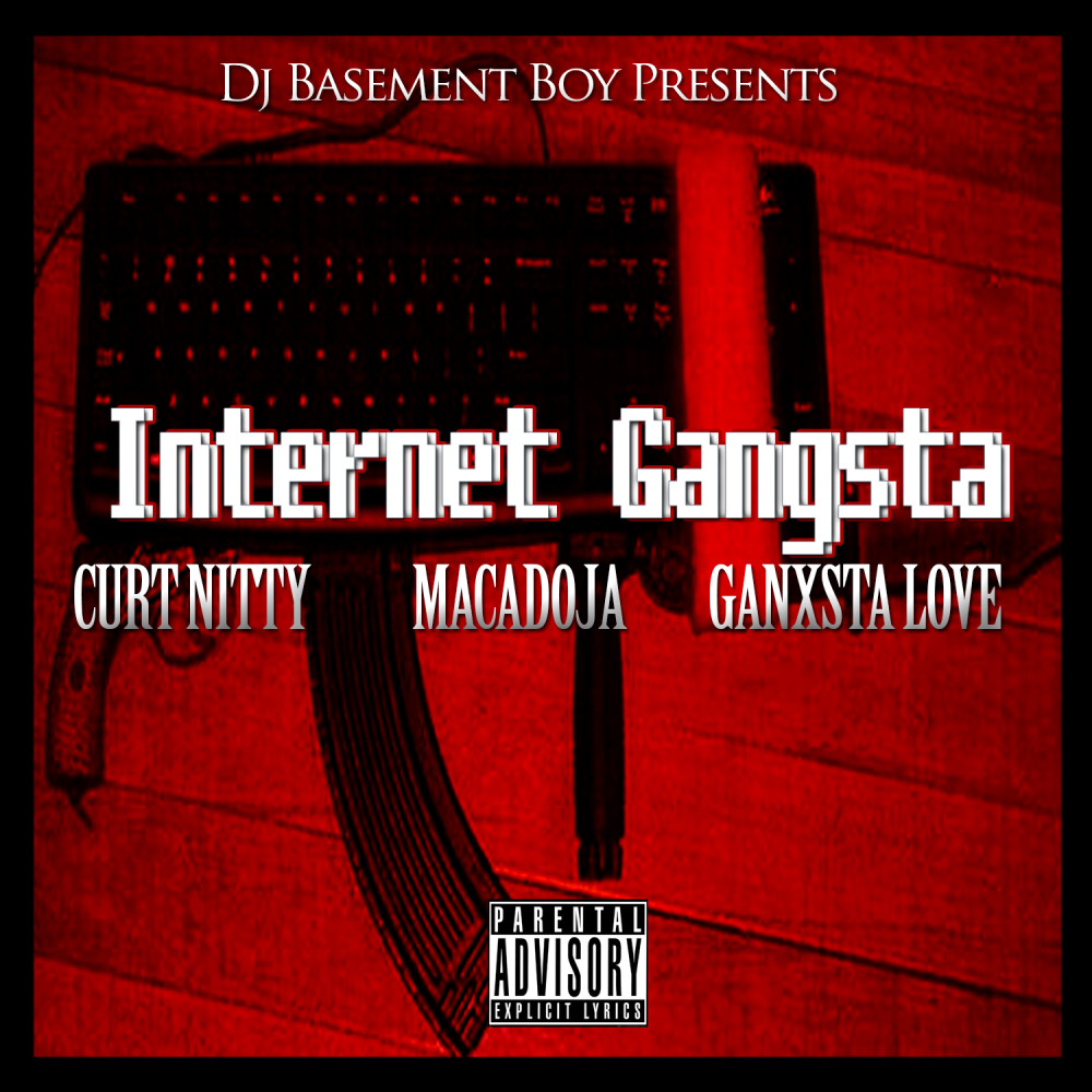 Internet Gangsta (Explicit)