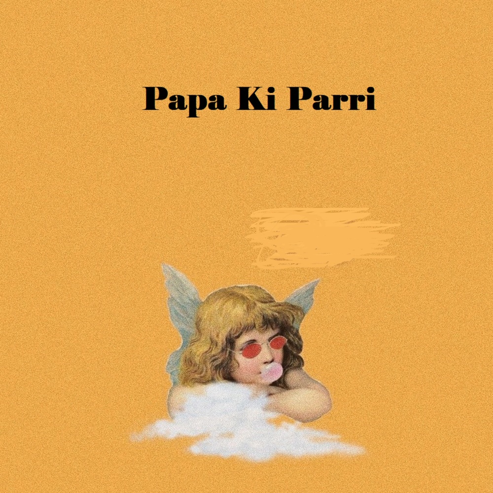 Papa Ki Parri