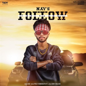 ดาวน์โหลดและฟังเพลง Follow by Baapu พร้อมเนื้อเพลงจาก Nav