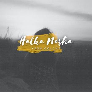 Yash Golcha的專輯Halka Nasha