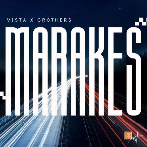 Vista的專輯Marakeş (Grothers Remix)