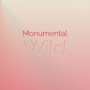 Dengarkan lagu Monumental Wild nyanyian Yene Catr dengan lirik