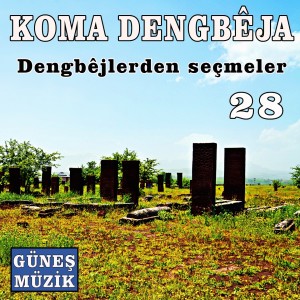 Album Dengbejlerden Seçmeler, Vol. 28 from Koma Dengbeja