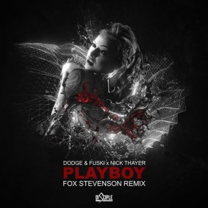 Fuski的專輯Playboy (Fox Stevenson Remix)