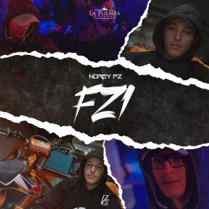 ดาวน์โหลดและฟังเพลง FZ1 (Explicit) พร้อมเนื้อเพลงจาก Norey Fz
