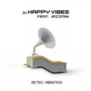 Album Retro Vibration from DJ Happy Vibes