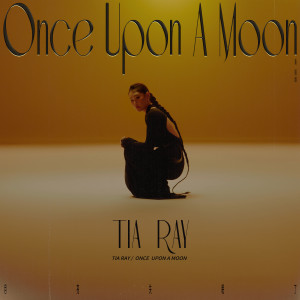 ดาวน์โหลดและฟังเพลง 月亮忘了 (KISMET) พร้อมเนื้อเพลงจาก Tia Ray