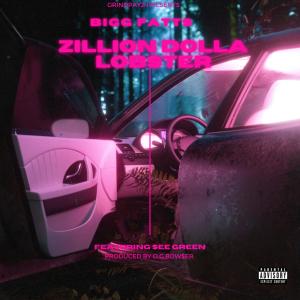 See Green的專輯Zillion Dolla Lobster (feat. See Green) [Explicit]