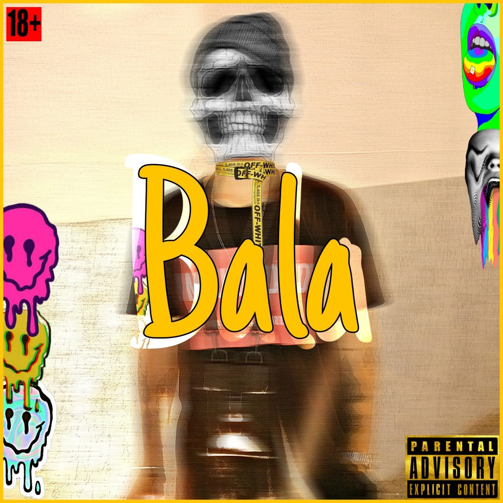 Bala (Explicit)