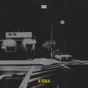 Album Sms (Explicit) from Je Ceala