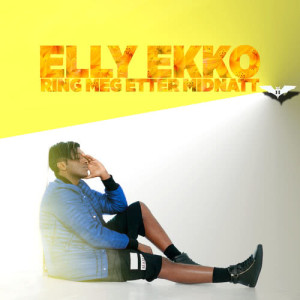 Elly Ekko的專輯Ring meg etter midnatt