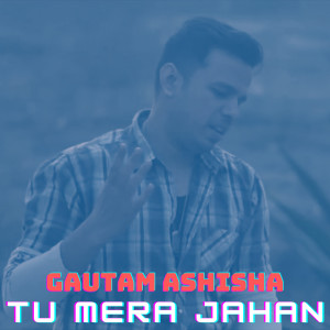 Album Tu Mera Jahan from 